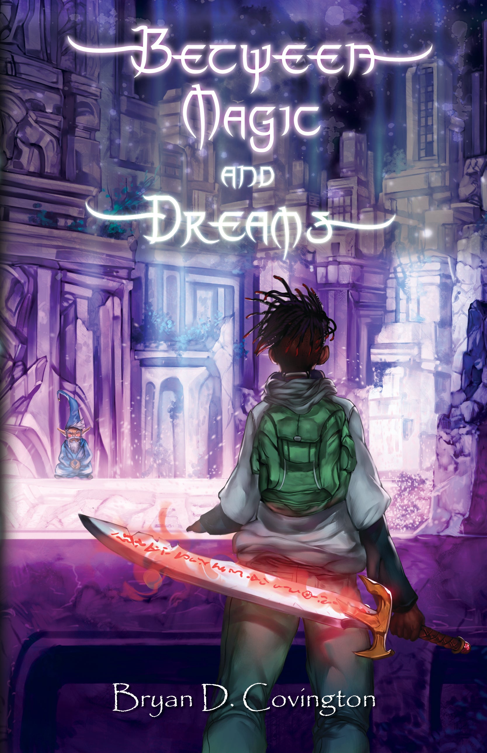 Between Magic and Dreams (Novel)